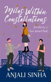 Miles Within Constellations (eBook, ePUB) Miles Within Constellations (eBook, ePUB)