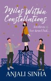 Miles Within Constellations (eBook, ePUB)