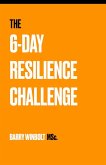 The 6-Day Resilience Challenge (eBook, ePUB)