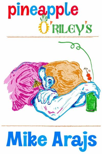 Pineapple O'Riley's! (eBook, ePUB) Pineapple O'Riley's! (eBook, ePUB)