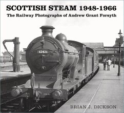 Scottish Steam 1948-1966 - Dickson, Brian J.