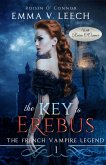 The Key to Erebus (The French Vampire Legend, #1) (eBook, ePUB)