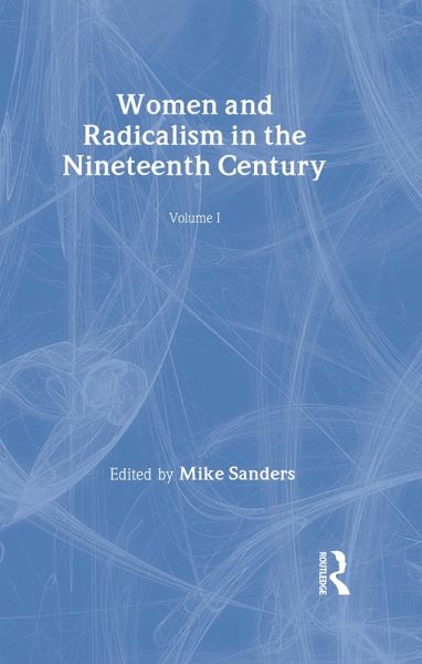 Women & Radicalism 19thc V1 (eBook, PDF)