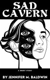 Sad Cavern: A Short Story (eBook, ePUB)