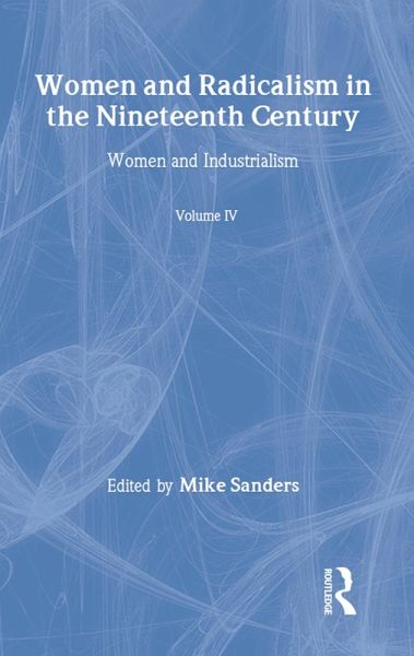 Women & Radicalism 19thc V4 (eBook, PDF)