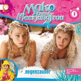 Folge 3: Regenzauber (Das Original-Hörspiel zur TV-Serie) (MP3-Download)