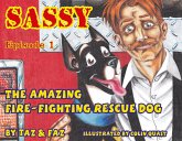 Sassy the Amazing Fire-Fighting Rescue Dog (eBook, ePUB)
