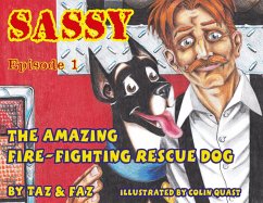 Cover Sassy the Amazing Fire-Fighting Rescue Dog (eBook, ePUB)