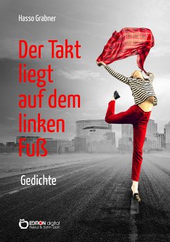 Der Takt liegt auf dem linken Fuß (eBook, ePUB) - Grabner, Hasso