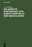 Die direkte Einführung von Substituenten in den Benzolkern (eBook, PDF)