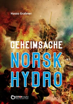 Geheimsache Norsk Hydro (eBook, PDF) - Grabner, Hasso