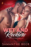 Wet and Reckless (eBook, ePUB)
