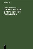 Die Praxis des organischen Chemikers (eBook, PDF) Die Praxis des organischen Chemikers (eBook, PDF)