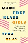 Carefree Black Girls (eBook, ePUB)