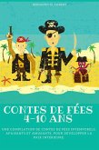 Contes de fées 4-10 ans: Une compilation de contes de fées intemporels, apaisants et amusants, pour développer la paix intérieure (eBook, ePUB)