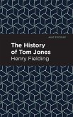 The History of Tom Jones (eBook, ePUB)