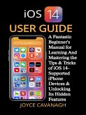 iOS 14 User Guide (eBook, ePUB)