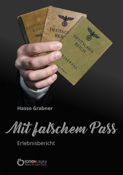Mit falschem Pass (eBook, PDF) - Grabner, Hasso
