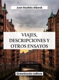 Viajes, descripciones y otros ensayos (eBook, ePUB)