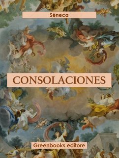 Consolaciones (eBook, ePUB) - Séneca