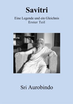 Savitri - Eine Legende und ein Gleichnis (eBook, ePUB) - Aurobindo, Sri