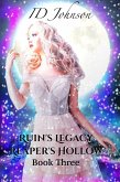 Ruin's Legacy: Reaper's Hollow Book 3 (eBook, ePUB)