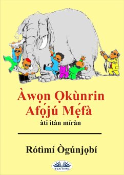 Àwọn Ọkùnrin Afọ́jú Mẹ́fà (eBook, ePUB) - Ogunjobi, Rotimi