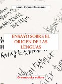 Ensayo sobre el origen de las lenguas (eBook, ePUB)