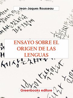 Ensayo sobre el origen de las lenguas (eBook, ePUB) - Rousseau, Jean-Jacques