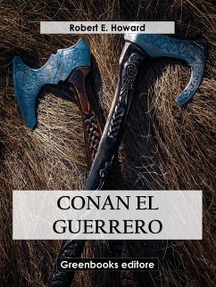 Conan el guerrero (eBook, ePUB) - E. Howard, Robert