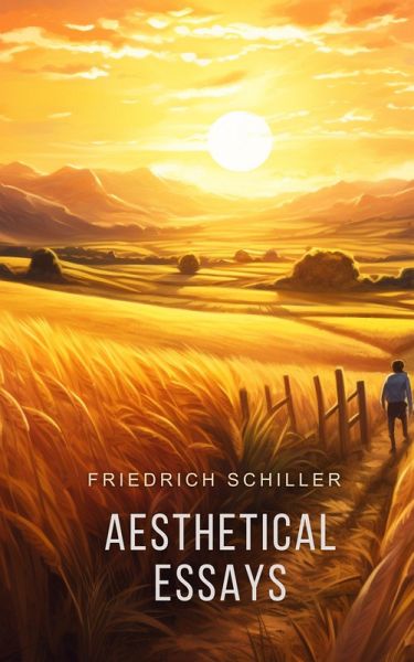 Aesthetical Essays (eBook, ePUB) Aesthetical Essays (eBook, ePUB)
