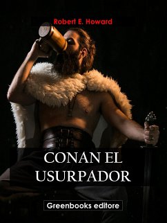 Conan el usurpador (eBook, ePUB) - E. Howard, Robert