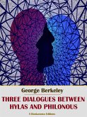 Three Dialogues between Hylas and Philonous (eBook, ePUB)