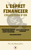 Création de richesse votre voie vers la liberté financière - millionnalement - route vers le succès financier (3 livres) (eBook, ePUB)