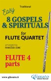 Flute 4 part of &quote;8 Gospels & Spirituals&quote; for Flute quartet (fixed-layout eBook, ePUB)