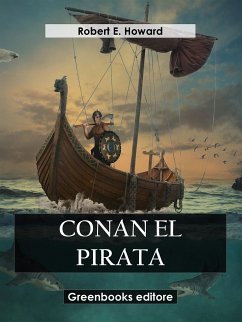 Conan el pirata (eBook, ePUB) - E. Howard, Robert