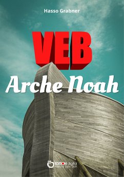VEB Arche Noah (eBook, PDF) - Grabner, Hasso