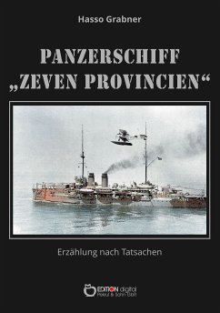 Panzerschiff „Zeven Provincien“ (eBook, PDF) - Grabner, Hasso