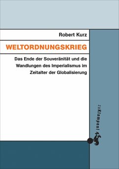 Weltordnungskrieg (eBook, ePUB) - Kurz, Robert