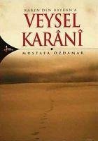 Karenden Baykana Veysel Karani - Özdamar, Mustafa