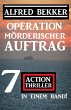 Operation Mörderischer Auftrag: 7... - Bild 1