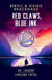 Red Claws, Blue Ink (Virasana Empire: Dr. Laurent, #2) (eBook, ePUB)