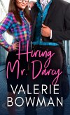 Hiring Mr. Darcy (Austen Hunks, #1) (eBook, ePUB) Hiring Mr. Darcy (Austen Hunks, #1) (eBook, ePUB)