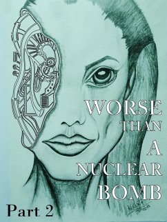 Cover Worse than a nuclear bomb (1, #2) (eBook, ePUB)