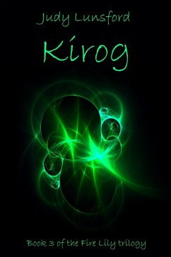 Kirog (Fire Lily, #3) (eBook, ePUB) - Lunsford, Judy