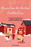 Cuentos de hadas, Collection: Una recopilación de historias de hadas atemporales, tranquilizadoras y divertidas, desarrollan la paz interior (eBook, ePUB)