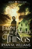 Farm of the Dead Things (eBook, ePUB)