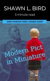 Modern Pict in Miniature (Minute Reads) (eBook, ePUB) Modern Pict in Miniature (Minute Reads) (eBook, ePUB)