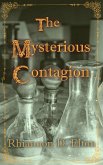The Mysterious Contagion (The Wolflock Cases Prequels, #1) (eBook, ePUB)