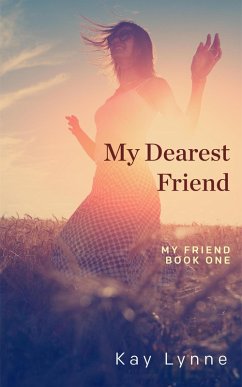 Cover My Dearest Friend (My Friend, #1) (eBook, ePUB)